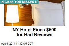 Badmouth NY Hotel Online, It Fines You $500