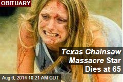 Texas Chainsaw Massacre Star Dies at 65