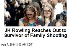 JK Rowling Reaches Out to Survivor of Family Shooting