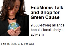 EcoMoms Talk and Shop for Green Cause