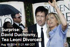 Surprise: David Duchovny, Tea Leoni Divorced