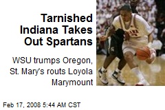 Tarnished Indiana Takes Out Spartans