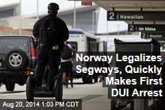 Norway Legalizes Segways, Quickly Makes First DUI Arrest