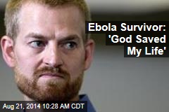 Ebola Survivor: &#39;I&#39;m Thrilled to Be Alive&#39;