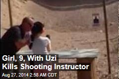 Girl, 9, With Uzi Kills Shooting Instructor