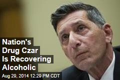 Nation&#39;s Drug Czar Is Recovering Alcoholic