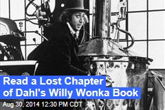 Read a Lost Chapter of Dahl&#39;s Willy Wonka Book
