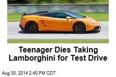 Teenager Dies Taking Lamborghini for Test Drive