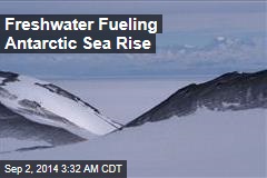 Freshwater Fueling Antarctic Sea Rise