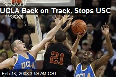 UCLA Back on Track, Stops USC