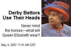 Derby Bettors Use Their Heads