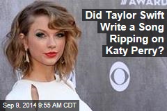 Did Taylor Swift Write a Song Ripping on Katy Perry?