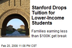 Stanford Drops Tuition for Lower-Income Students
