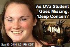 As UVa Student Goes Missing, &#39;Deep Concern&#39;