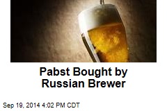 Pabst Bought by Russian Brewer