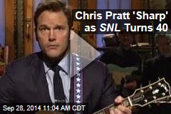 Chris Pratt &#39;Sharp&#39; as SNL Turns 40