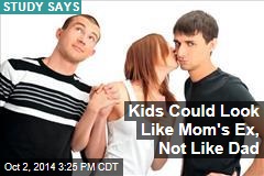 Kids Could Look Like Mom&#39;s Ex, Not Like Dad