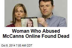 Woman Who Abused McCanns Online Found Dead