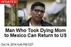 Harvard Student Took Dying Mom to Mexico, Can&#39;t Return