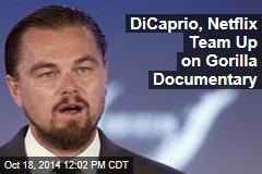 DiCaprio, Netflix Team Up on Gorilla Documentary