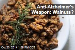 Anti-Alzheimer&#39;s Weapon: Walnuts?