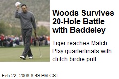 Woods Survives 20-Hole Battle with Baddeley