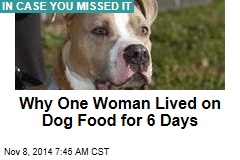 Paleo for Cheap: Woman Lives on Dog Food for 6 Days