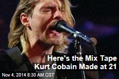 Here&#39;s the Mix Tape Kurt Cobain Made at 21