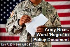 Army Nixes Word &#39;Negro&#39; in Policy Document