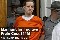 Manhunt for Fugitive Frein Cost $11M