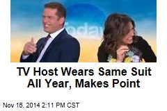 TV Host Wears Same Suit All Year&mdash;to Make a Point