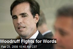 Woodruff Fights for Words