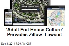 &#39;Frat House&#39; Sex Harassment Pervades Zillow: Lawsuit