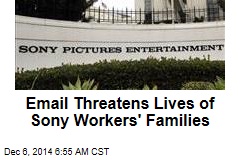 Email Threatens Lives of Sony Workers&#39; Families