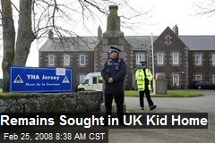 Remains Sought in UK Kid Home