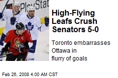 High-Flying Leafs Crush Senators 5-0