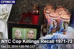 NYC Cop Killings Recall 1971-72