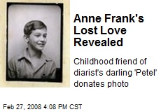 Anne Frank's Lost Love Revealed