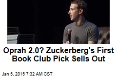 Oprah 2.0? Zuckerberg&#39;s 1st Book Club Pick Sells Out