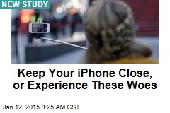 Keep Your iPhone Close, or Face Separation Anxiety