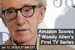 Amazon Scores Woody Allen&#39;s First TV Series