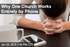 Christians Attend Church by Phone