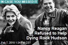 Nancy Reagan Refused to Help Dying Rock Hudson