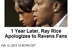 1 Year Later, Ray Rice Apologizes to Ravens Fans