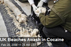 UK Beaches Awash in Cocaine
