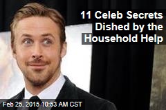 11 Celeb Secrets Dished by the Household Help