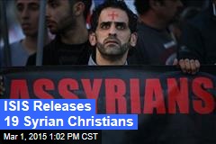 ISIS Releases 19 Syrian Christians