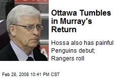 Ottawa Tumbles in Murray's Return