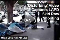 LAPD Skid Row Shooting Caught on Video