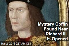 Mystery Coffin Found Near Richard III Is Opened